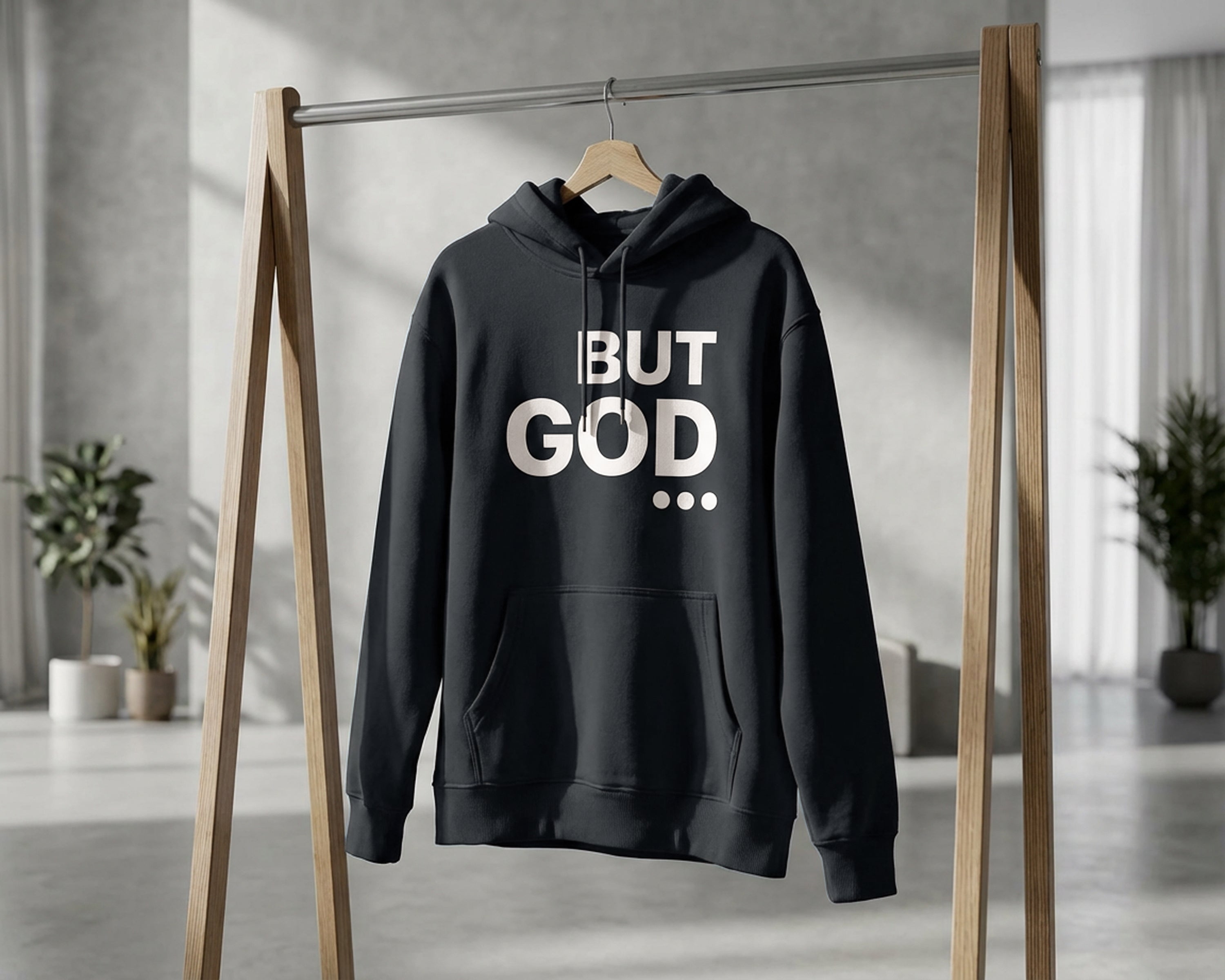 BUT GOD... Hoodie [Unisex]