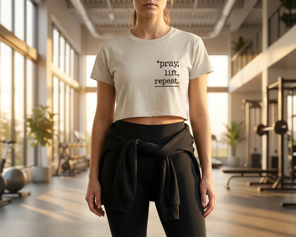 Pray, Lift, Repeat, Cropped Tee [Women’s]