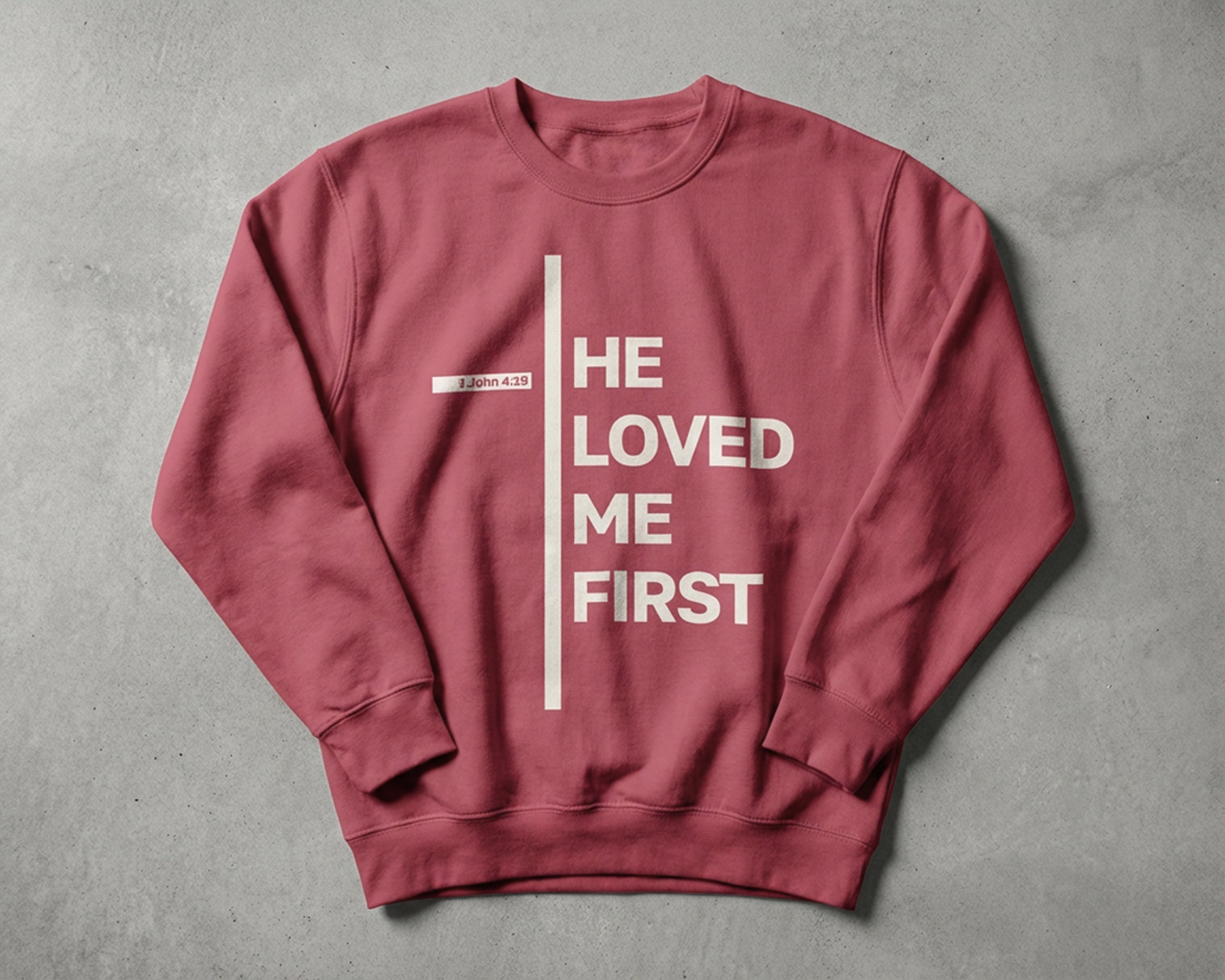 He Loved Me First, Crewneck Sweatshirt [Unisex]