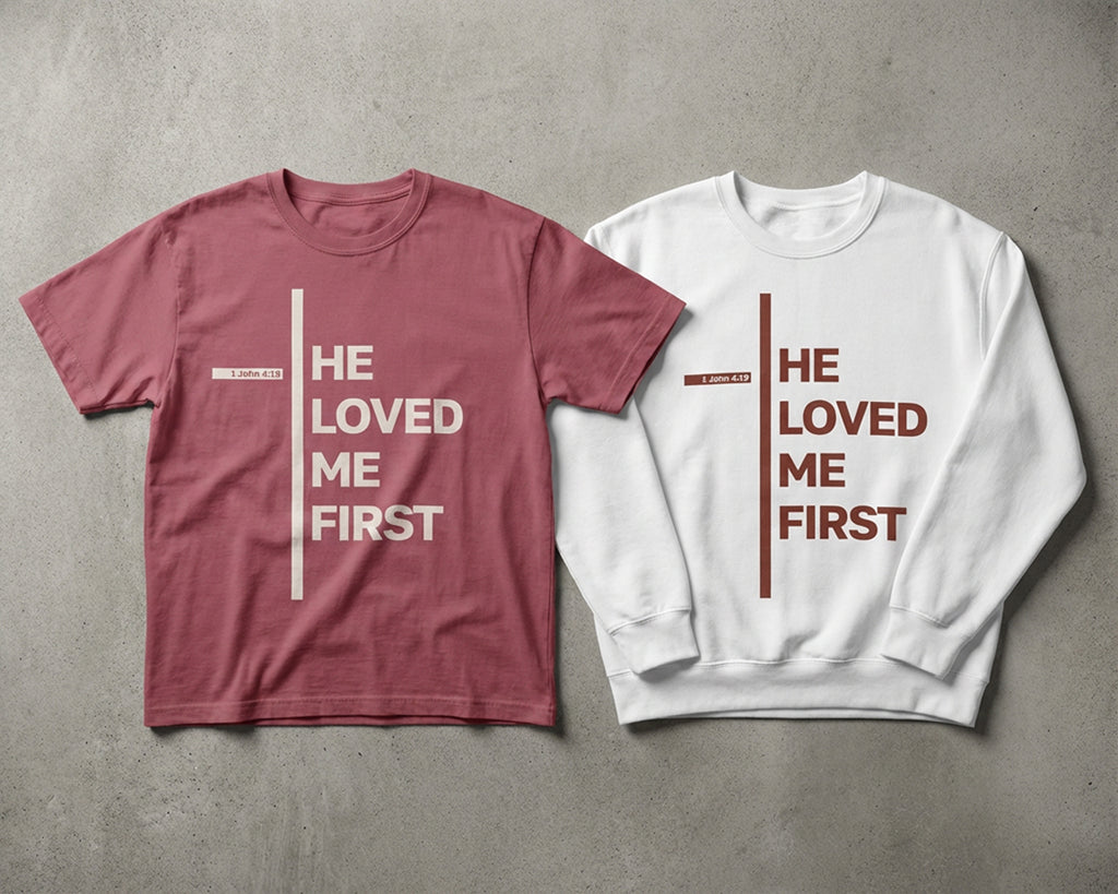 He Loved Me First, Crewneck Sweatshirt [Unisex]