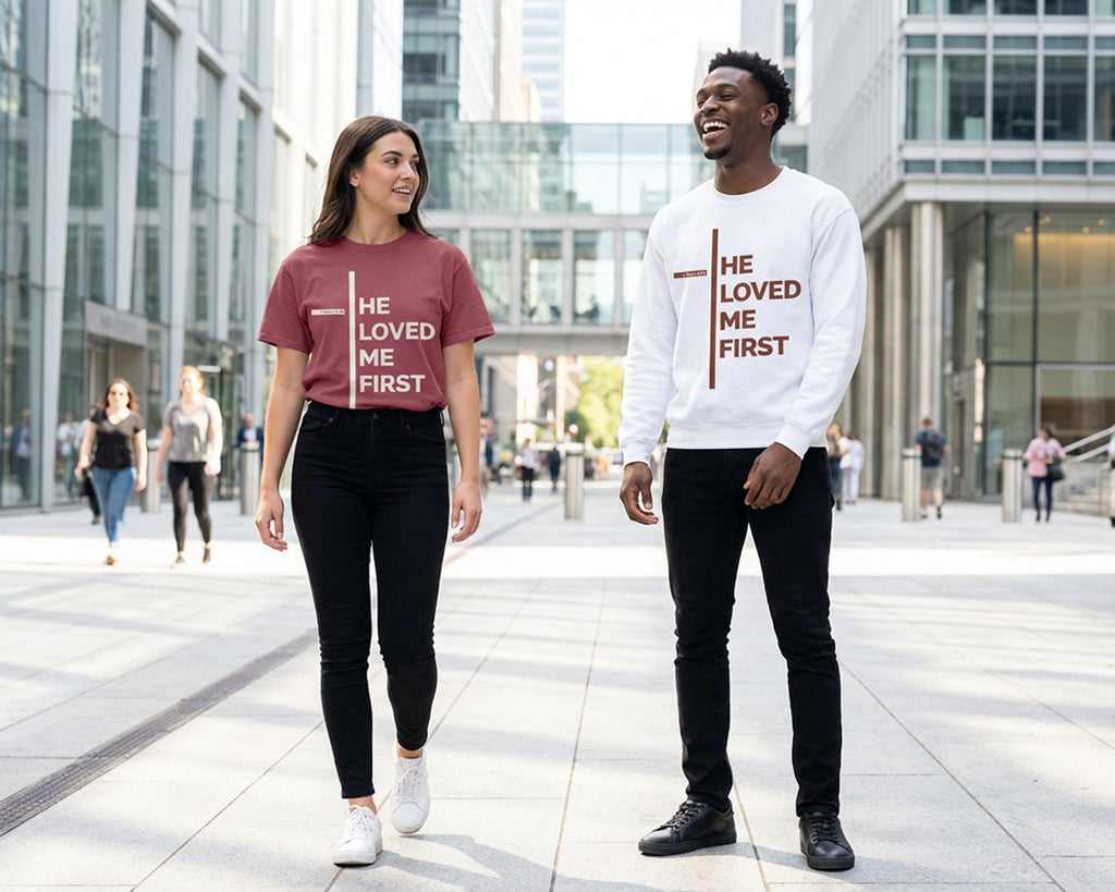 He Loved Me First, Garment-Dyed Tee [Unisex]