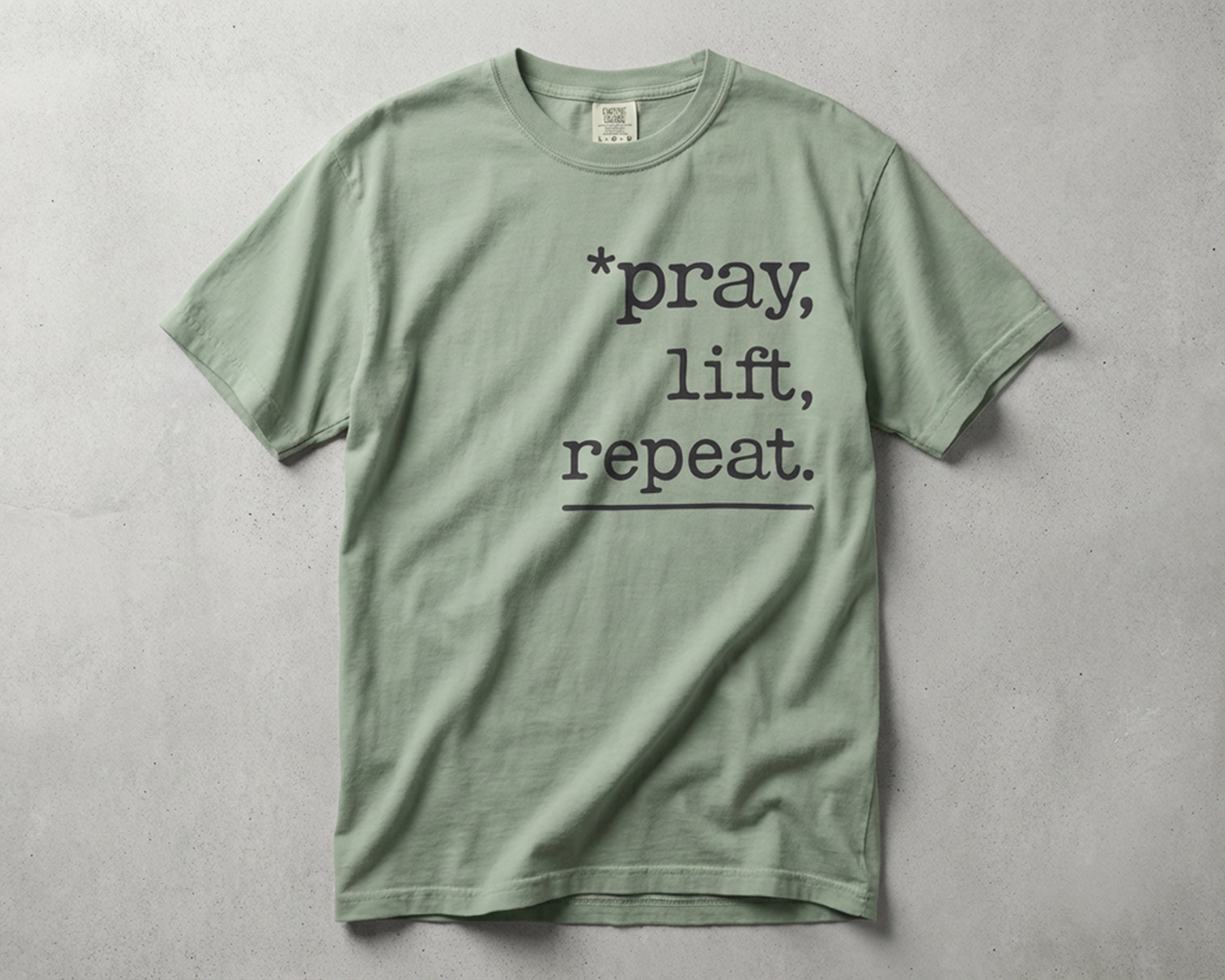 Pray, Lift, Repeat, Garment-Dyed Tee [Unisex]