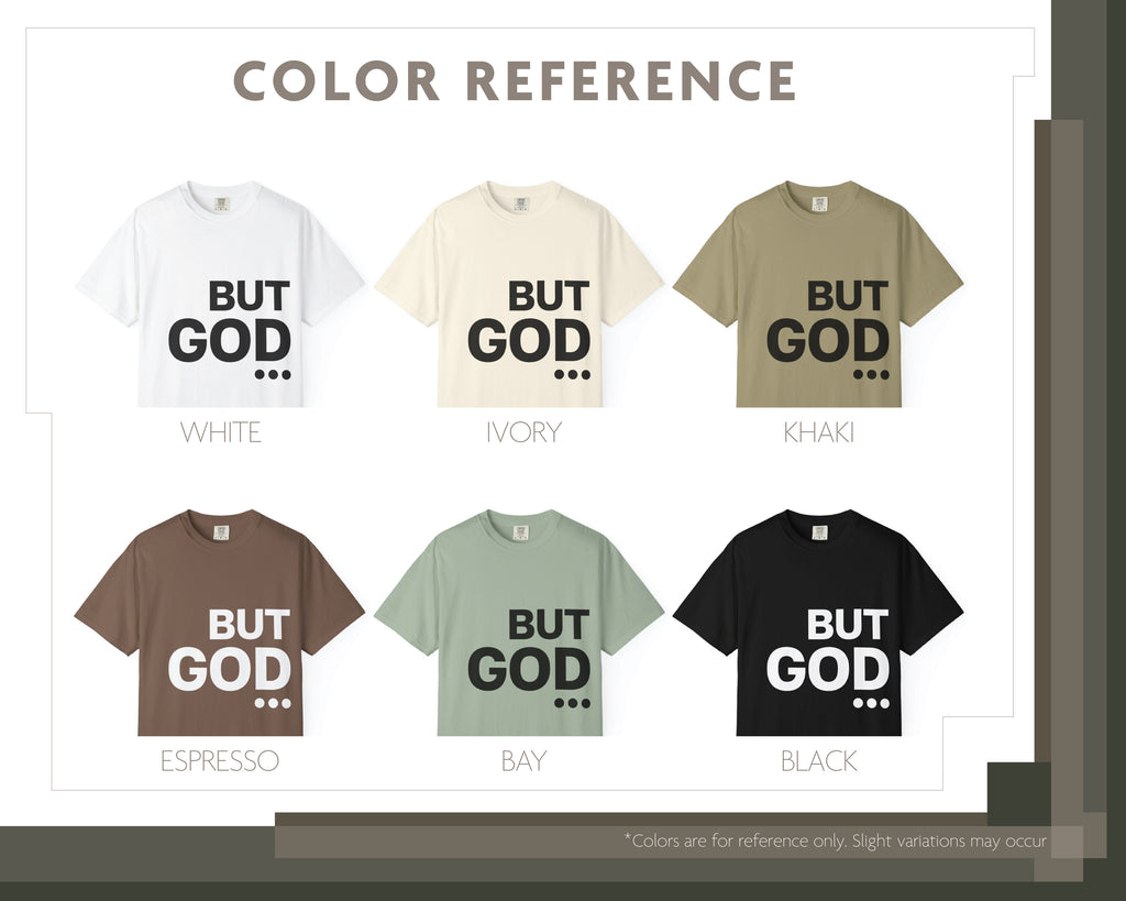 BUT GOD... Garment-Dyed Tee [Unisex]
