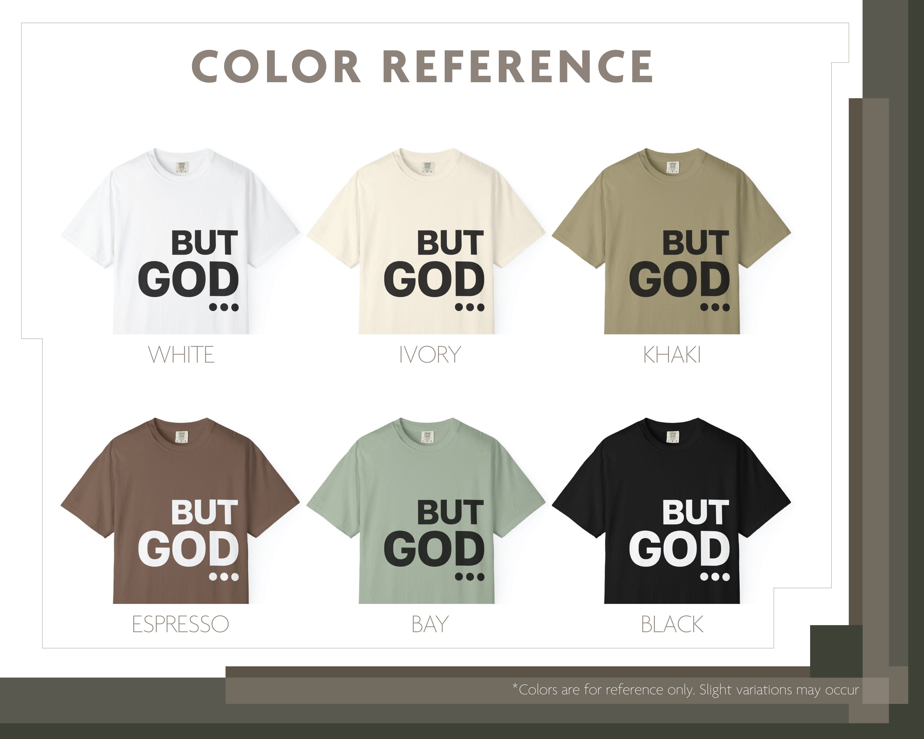 BUT GOD... Garment-Dyed Tee [Unisex]