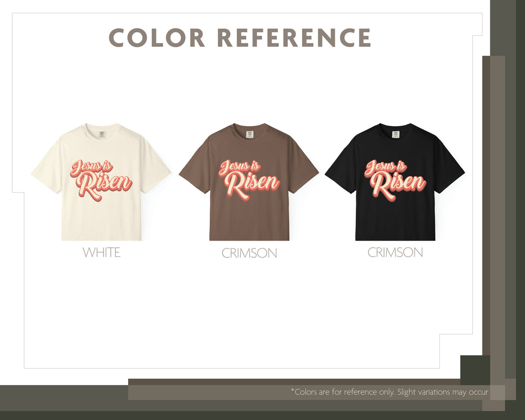 Jesus is Risen, Garment-Dyed Tee [Unisex]